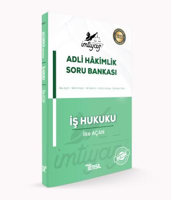 İmtiyaz Adli Hâkimlik İş Hukuku Soru Bankası
