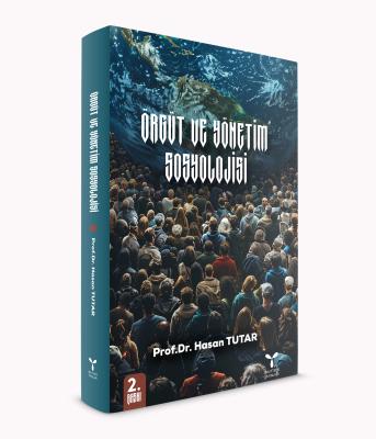 Örgüt ve Yönetim Sosyolojisi