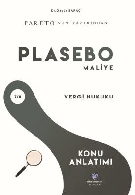 PLASEBO MALİYE Vergi Hukuku Konu Anlatımı Özgür Saraç