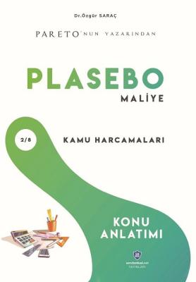 PLASEBO Maliye Kamu Harcamaları Konu Anlatımı Özgür Saraç