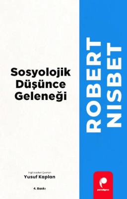 Sosyolojik Düşünce Geleneği Robert Nisbet