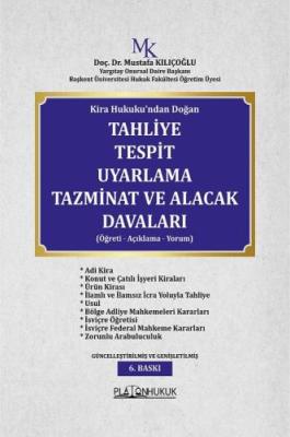 Kira Hukuku’ndan Doğan TAHLİYE TESPİT UYARLAMA TAZMİNAT VE ALACAK DAVA