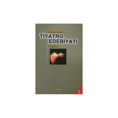 Tanzimatta Tiyatro Edebiyatı Tarihi Gıyasettin Aytaş