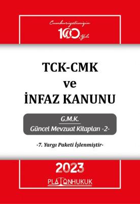 TCK-CMK VE İNFAZ KANUNU 2024