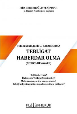 TEBLİGAT HABERDAR OLMA Filiz Berberoğlu Yenipınar