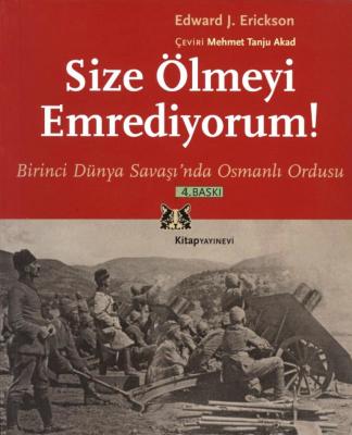 SİZE ÖLMEYİ EMREDİYORUM Edward J. Erickson