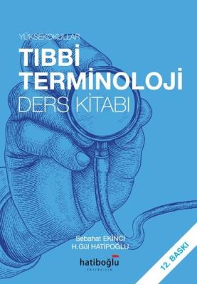 Tıbbi Terminoloji Ders Kitabı Sebahat Ekinci