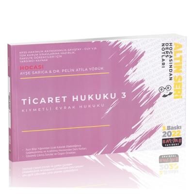 Ticaret Hukuku 3 Hocasından Ders Notları