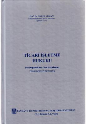 Ticari İşletme Hukuku 29.BASKI