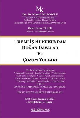 TOPLU İŞ HUKUKUNDAN DOĞAN DAVALAR VE ÇÖZÜM YOLLARI