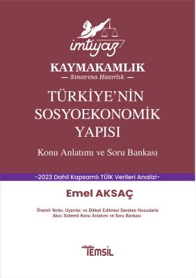Türkiye’nin Sosyoekonomik Yapısı Konu Anlatımı-Soru Bankası Emel Aksaç