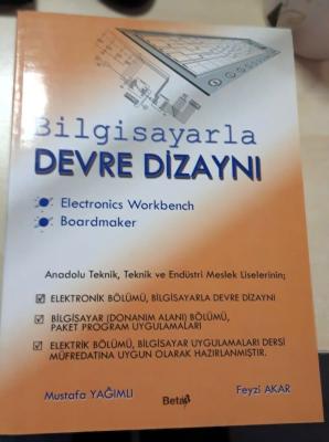 BİLGİSAYARLA DEVRE DİZAYNI Mustafa Yağımlı