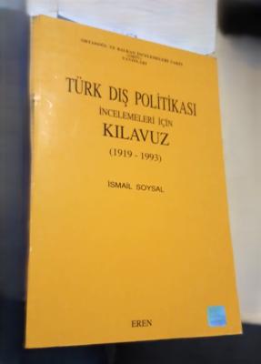 Türk Dış Politikası İncelemeleri İçin Kılavuz (1919-1993)