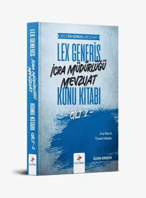 LEX GENERİS İCRA MÜDÜRLÜĞÜ CİLT 2 İCRA İFLAS HUKUKU- TİCARET HUKUKU