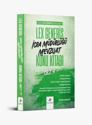 LEX GENERİS İCRA MÜDÜRLÜĞÜ CİLT 4