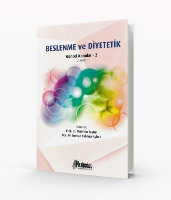 Beslenme ve Diyetetik - Güncel Konular 2 Muhittin Tayfur