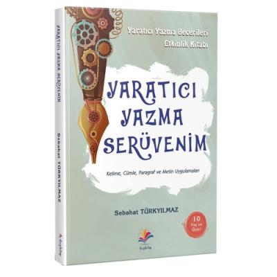 Yaratıcı Yazma Serüvenim