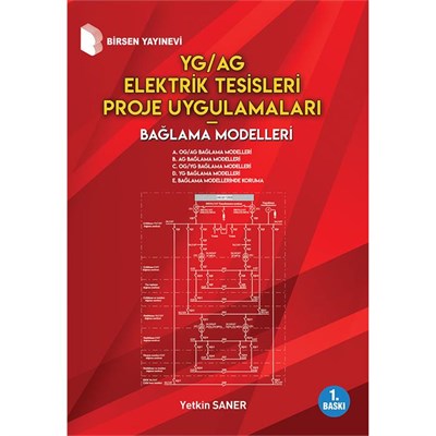 YG/AG Elektrik Tesisleri Proje Uygulamaları Bağlama Modelleri Yetkin S